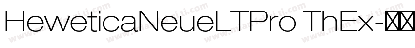 HeweticaNeueLTPro ThEx字体转换